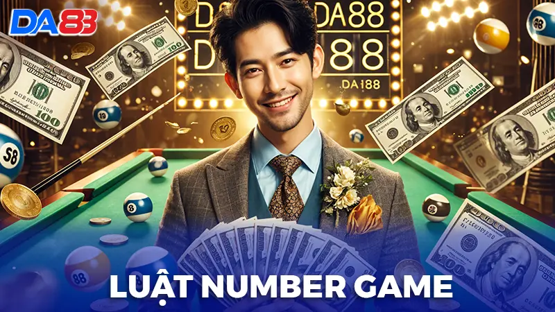 Khám phá những thuật ngữ cơ bản trong luật number game